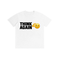 Think Again White T-Shirt
