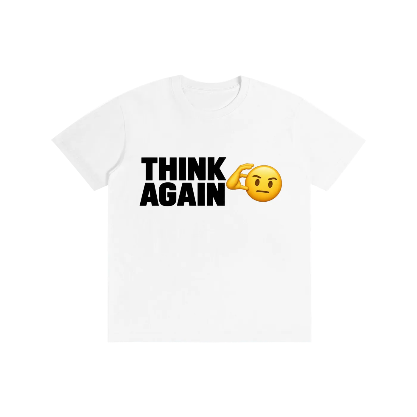 Think Again White T-Shirt
